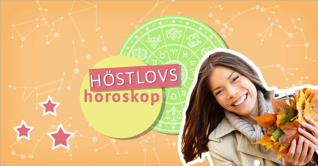 Horoskop – Så blir höstlovet 2021 för ditt stjärntecken